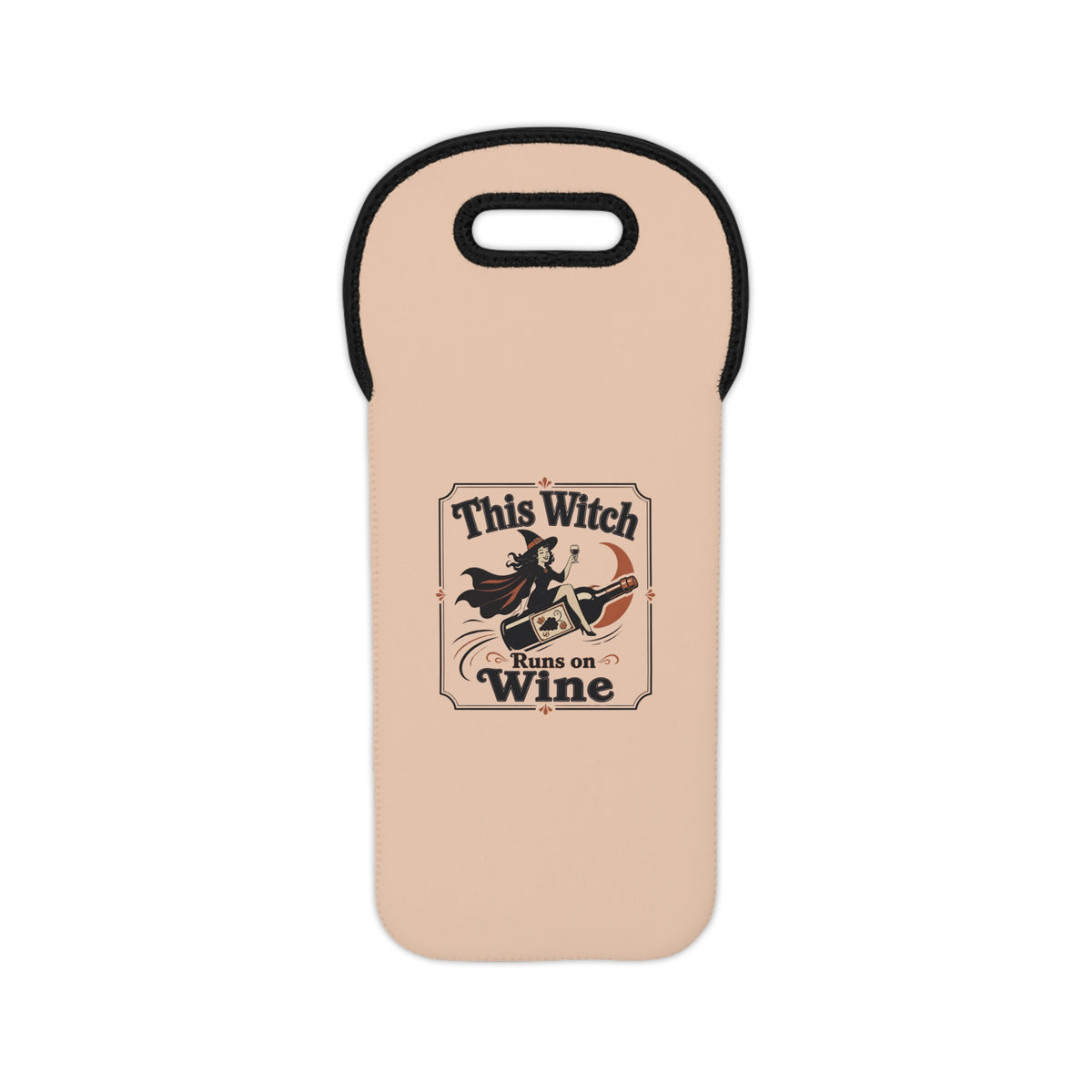 Wine Tote — "This Witch Runs on Wine" Halloween Bottle Carrier